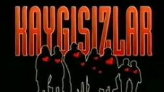 Kaygısızlar 1.Bölüm izle