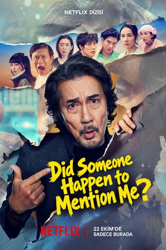 Did Someone Happen to Mention Me? izle