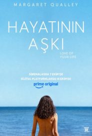 Hayatının Aşkı izle